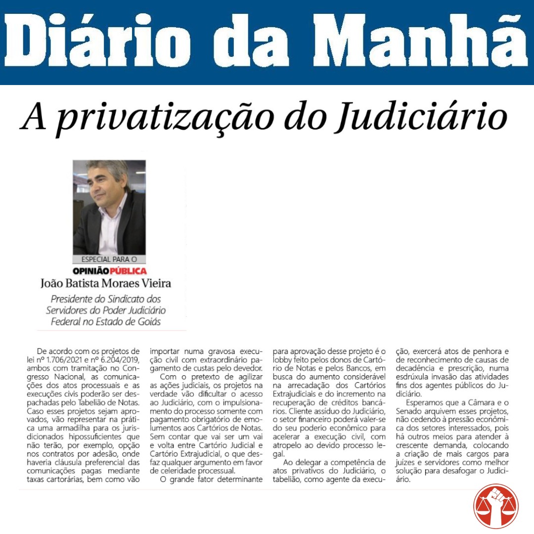 A Privatização do Judiciário Artigo do Presidente do Sinjufego