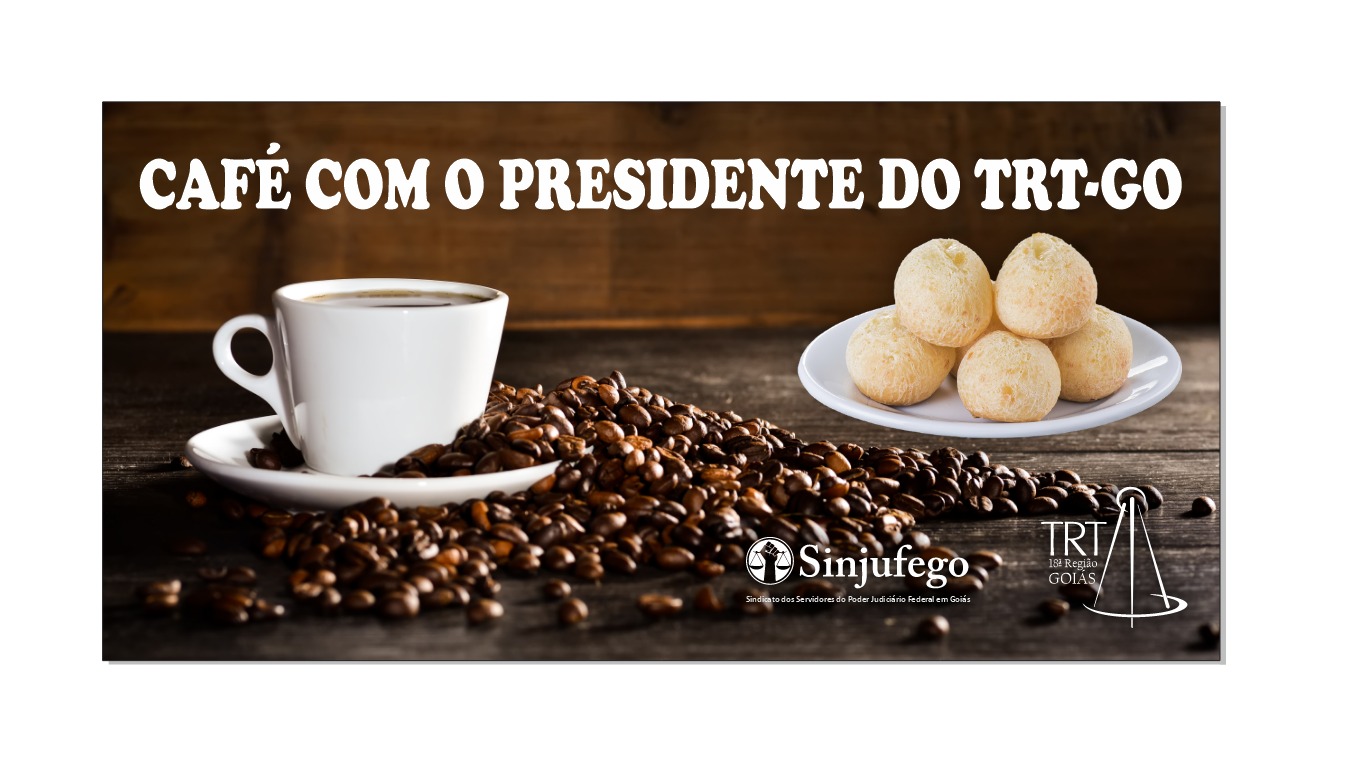 CAFÉ PRESIDENTE TRT GO 2023