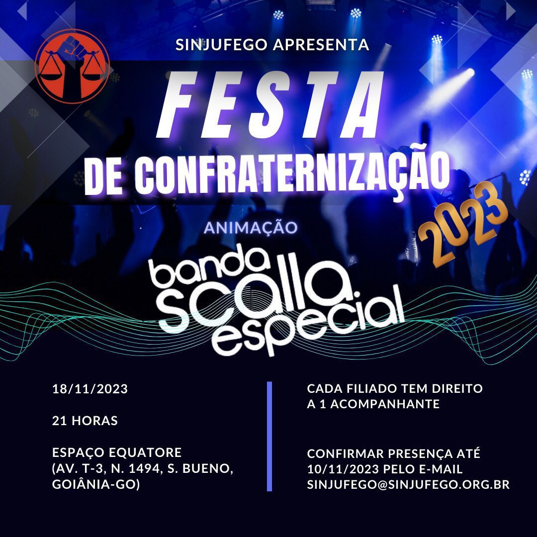 FESTA DE CONFRATERNIZAÇÃO SINJUFEGO 2023